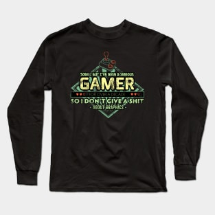 Serious Gamer Long Sleeve T-Shirt